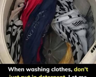 When washing clothes, don’t just put in detergent! –